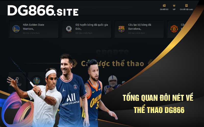 Tổng quan đôi nét về thể thao DG866